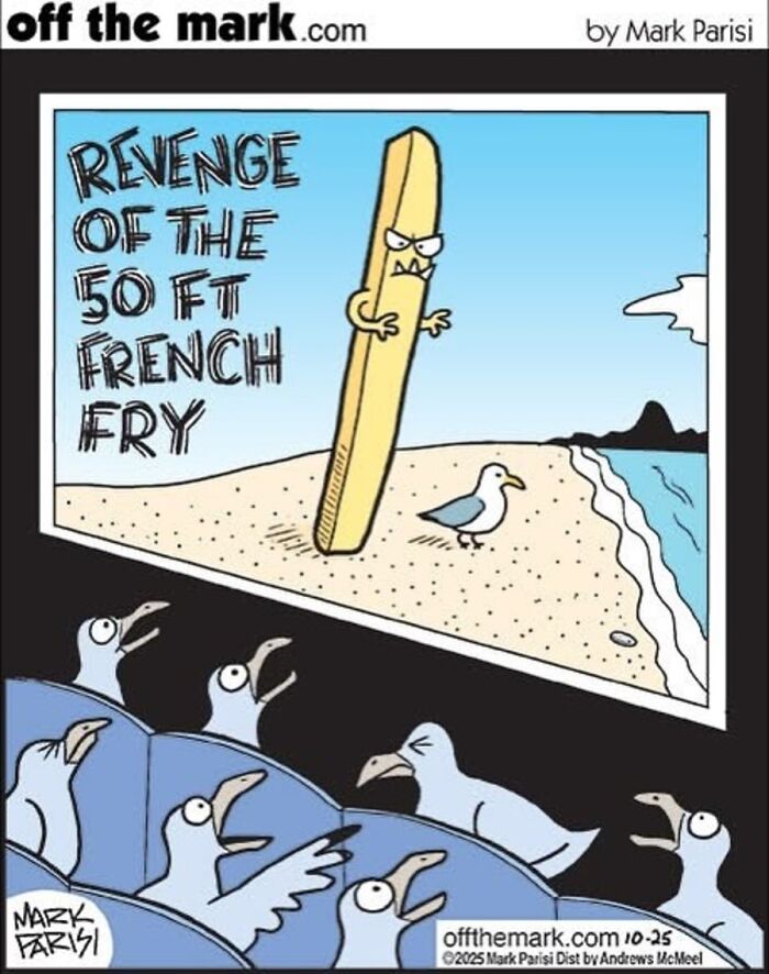 Funny one-panel comic by Mark Parisi: Seagulls watching a giant french fry on a beach, making viewers smile.