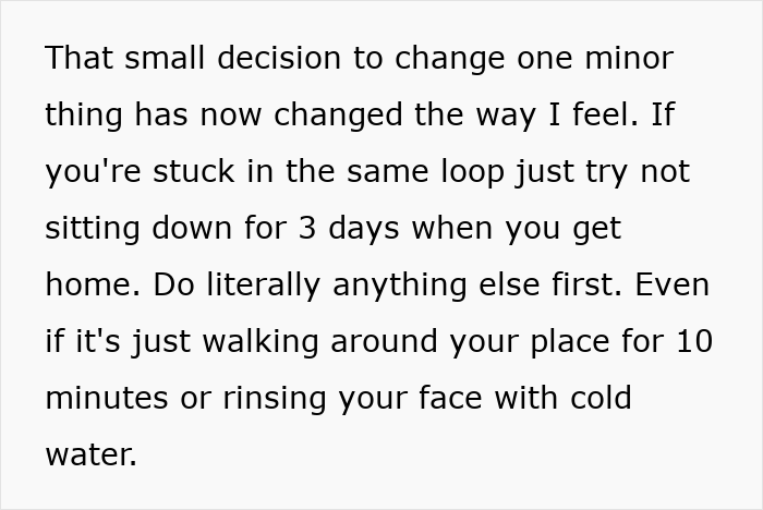 Text snippet describing a small decision that changed the way one feels, suggesting a simple trick.