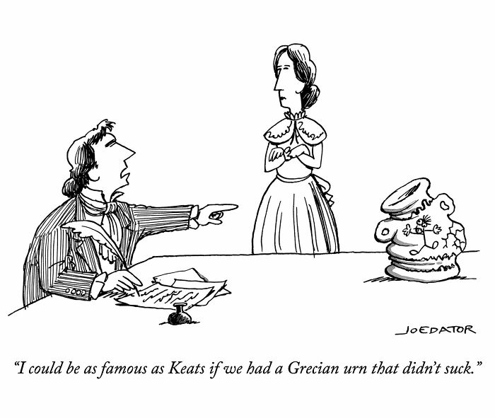A cartoonist's brilliant single panel showing a man yelling about a Grecian urn to a woman, capturing everyday absurdity.