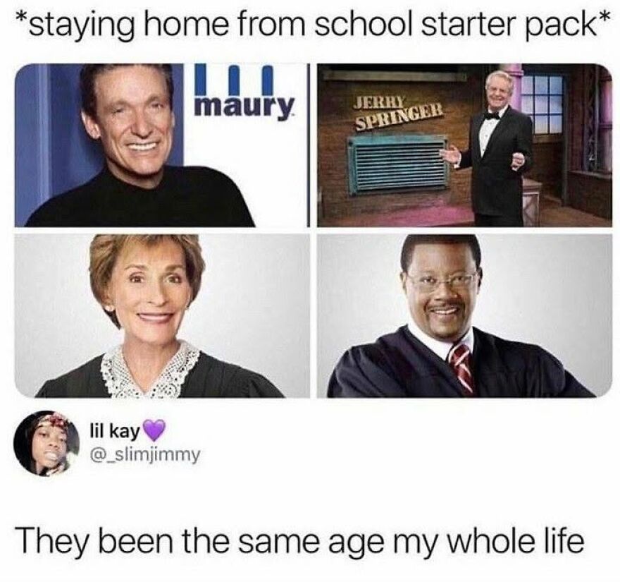 A meme with images of Maury, Jerry Springer, Judge Judy, and Judge Mathis, things '90s babies remember.