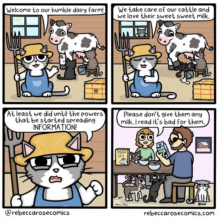 Rebecca Rose comics about cats on a dairy farm, leading to awkward and laugh-out-loud situations.