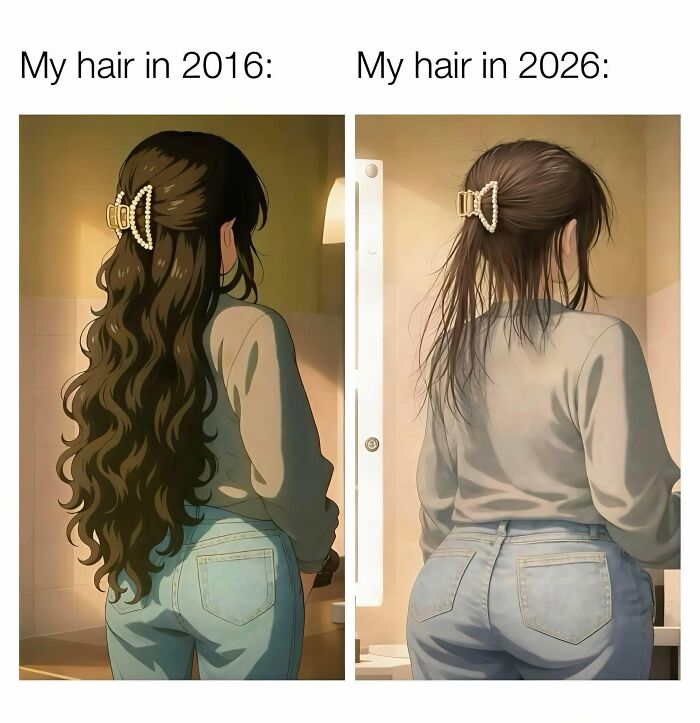 Funny post comparing a woman's hair in 2016 (long, wavy) vs. 2026 (shorter, less styled), highlighting the reality of being a woman.