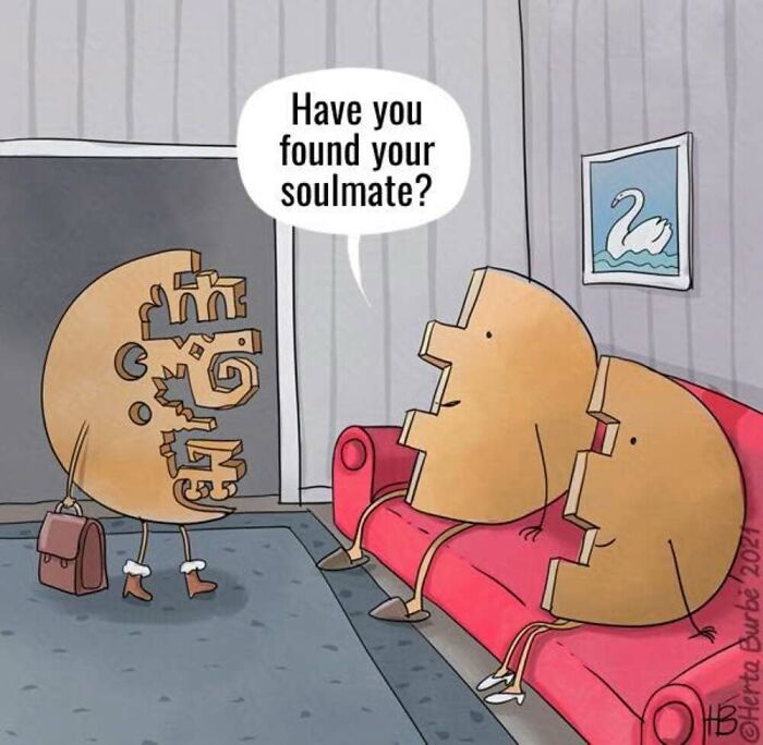 Herta Burbe comic: two broken cookie halves on a couch, one asking a walking cookie with missing pieces if it found its soulmate.