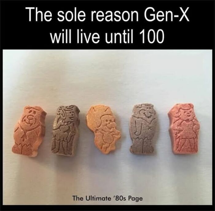 Flintstones vitamins, a Gen X meme about childhood that hits harder than lower back pain.