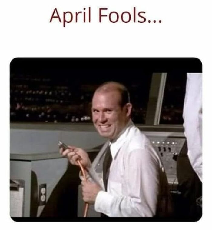 A meme with a smiling man holding a cable, with text 'April Fools...' above him. This image is one of the Gen X Memes.
