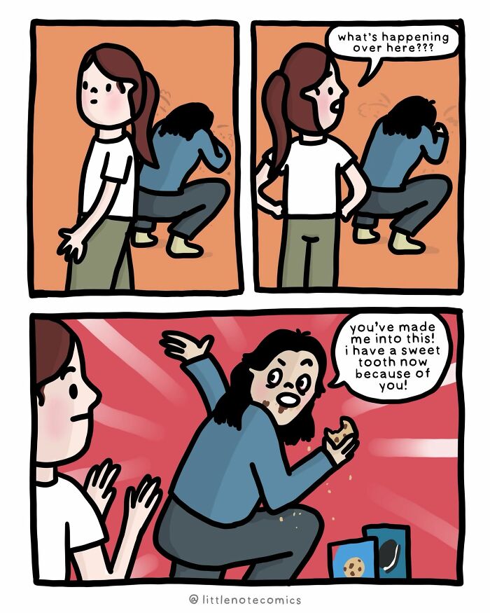 A comic featuring relationship quirks where one person blames the other for developing a sweet tooth while eating cookies.