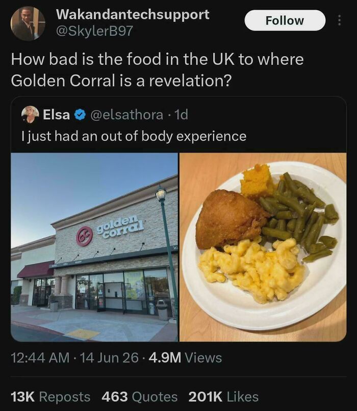 A funny, unpredictable sentence about Golden Corral food in the UK.