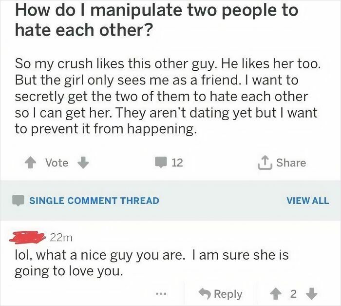Reddit post asking how to manipulate people to hate each other, an infuriating story of entitled men.
