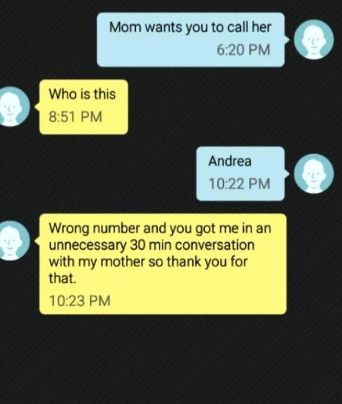 A screenshot of a text message conversation where a wrong number text led to an unnecessary 30-minute conversation.