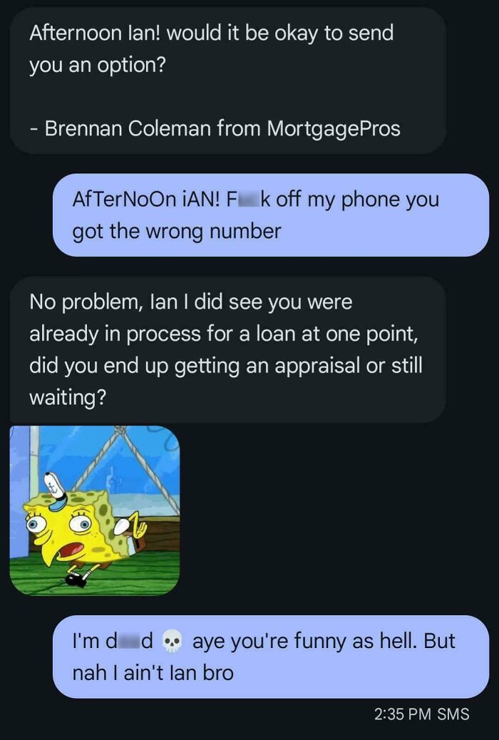 A funny wrong number text exchange with a mortgage company, featuring a Spongebob meme.