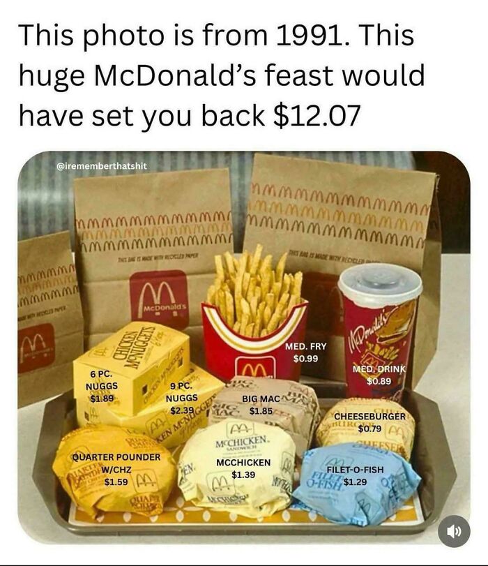 A 1991 McDonald's feast including McNuggets, Big Mac, and Quarter Pounder, a throwback meme for 90s kids.