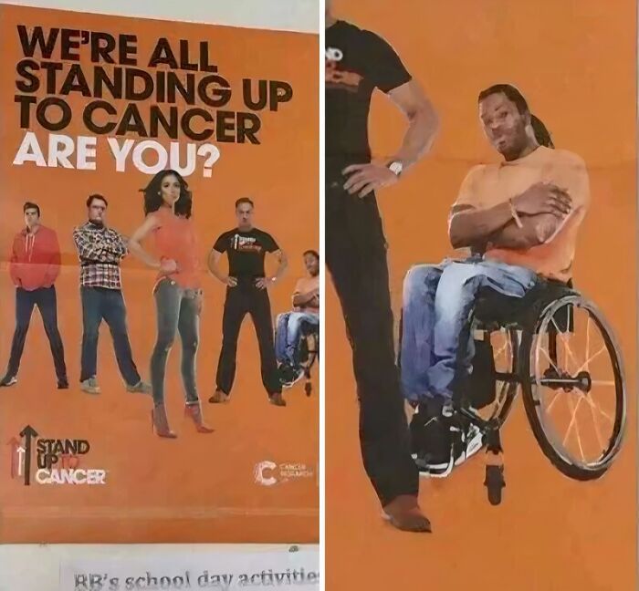 A 'Stand Up To Cancer' poster with a man in a wheelchair, a design fail by the designers.