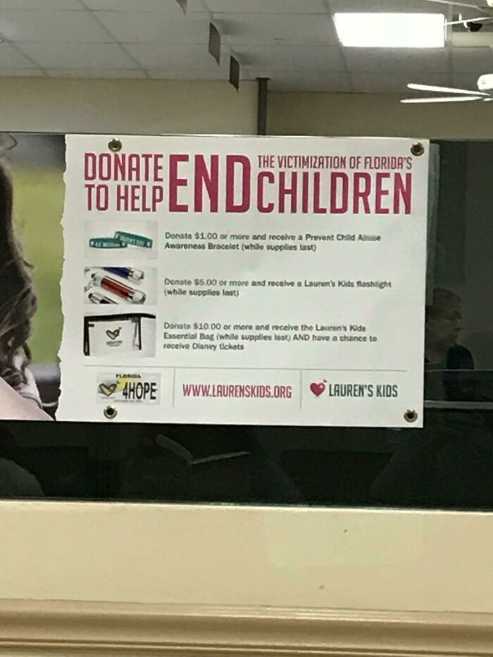 A sign with a poor design that reads Donate to Help End Children, an example of designers failing.