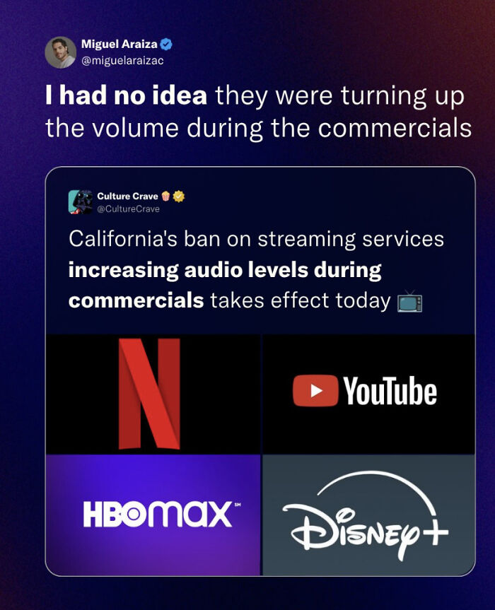 A tweet about California banning increased audio levels during commercials on streaming services, reflecting consumerism issues.