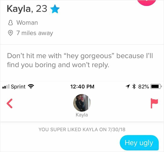 A screenshot of funny Tinder texts showing a user named Kayla, 23, with a bio that says don't hit me with hey gorgeous, and a reply saying hey ugly.