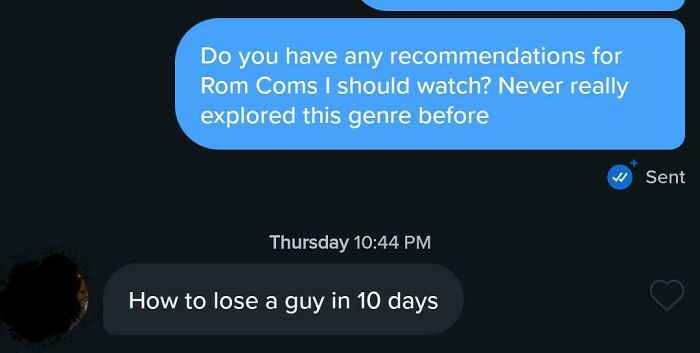 Funny Tinder texts: a user asks for Rom Com recommendations, receives 'How to lose a guy in 10 days'.