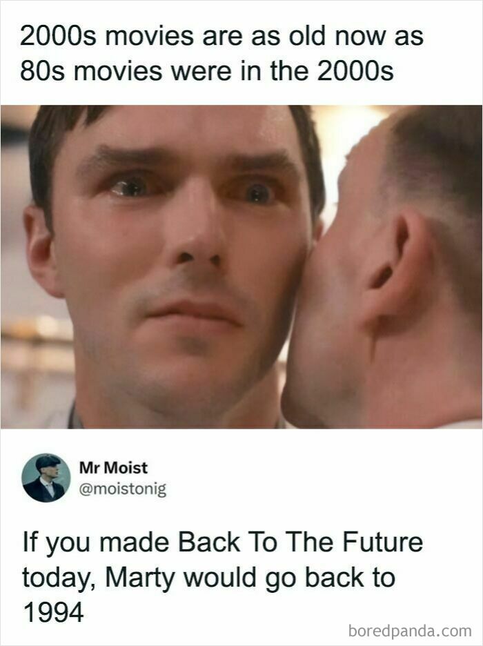 A meme indicating 2000s movies are now as old as '80s movies were then, a sign of superior decades.