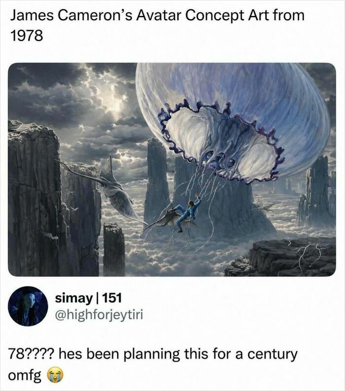 A meme with James Cameron's Avatar concept art from 1978, featuring a person riding a creature in a fantastical landscape, generating hilarious memes.