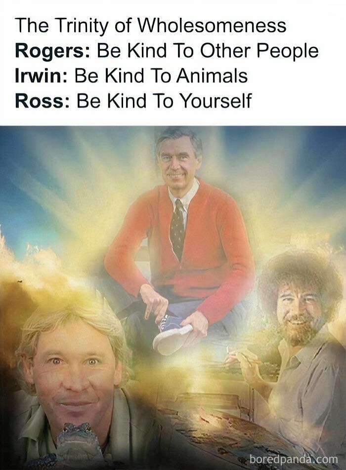 Trinity of Wholesomeness meme featuring Rogers, Irwin, and Ross, a true 90s kid throwback.