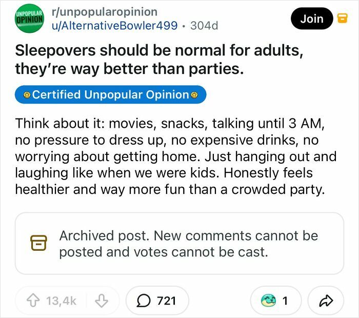 A Reddit post with the bold take that sleepovers should be normal for adults, better than parties. See everyday things.