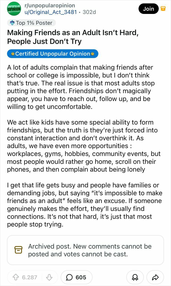 A Reddit post discussing how making friends as an adult isn't hard, people just don't try, offering bold takes on everyday things.