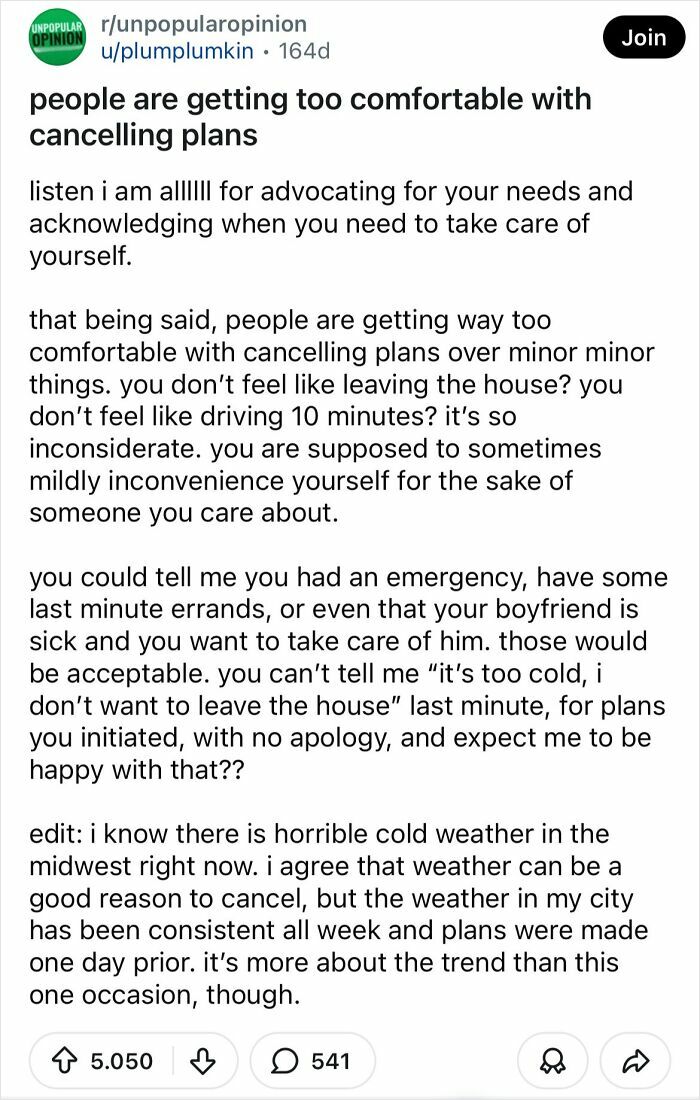 A Reddit post presenting a bold take on people being too comfortable canceling plans for minor reasons.