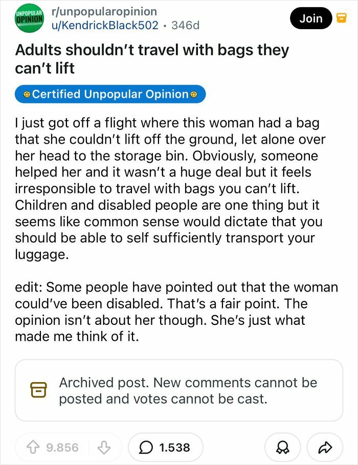A bold take suggesting adults shouldn't travel with bags they can't lift, sparking discussion that may change your view.