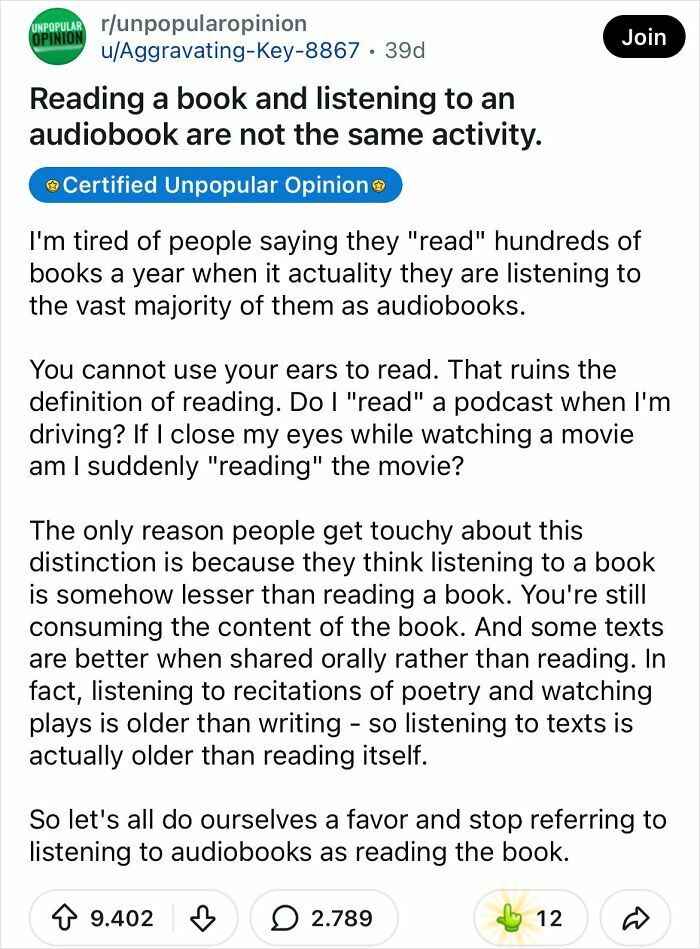 A bold take on reading books and audiobooks, claiming they are not the same activity. May change your perspective.
