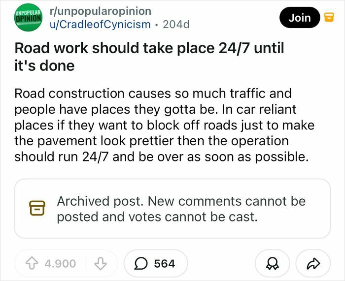 A Reddit post advocating for a bold take: road work should be 24/7 to finish quickly and minimize traffic.