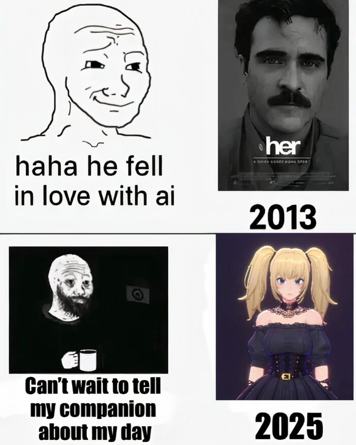Relatable meme about the changing perception of AI companions, from a movie to an anime character.