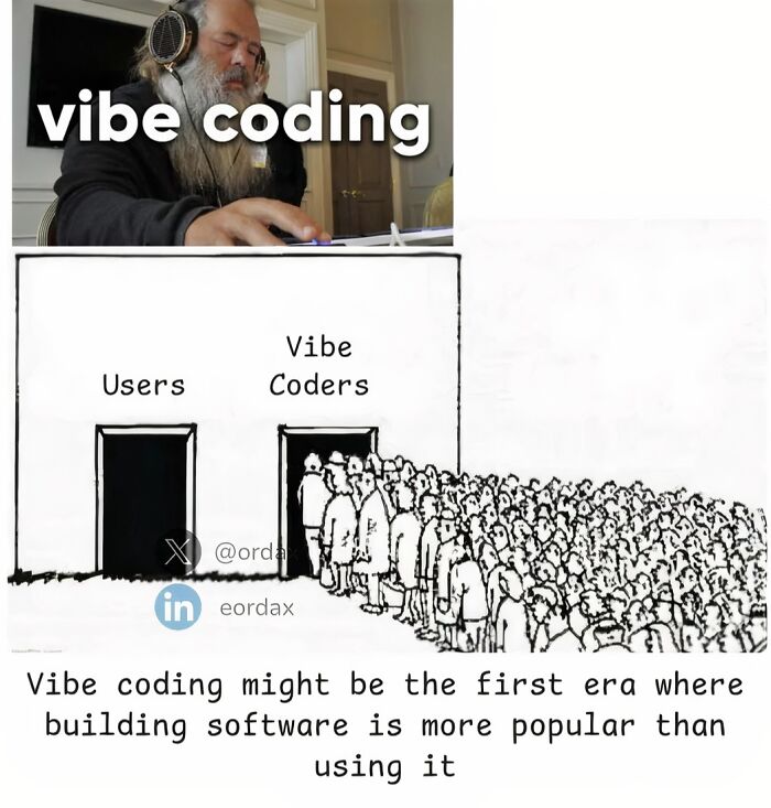 A funny AI meme about vibe coding, showing a long line of people entering a Vibe Coders door, suggesting AI's impact.