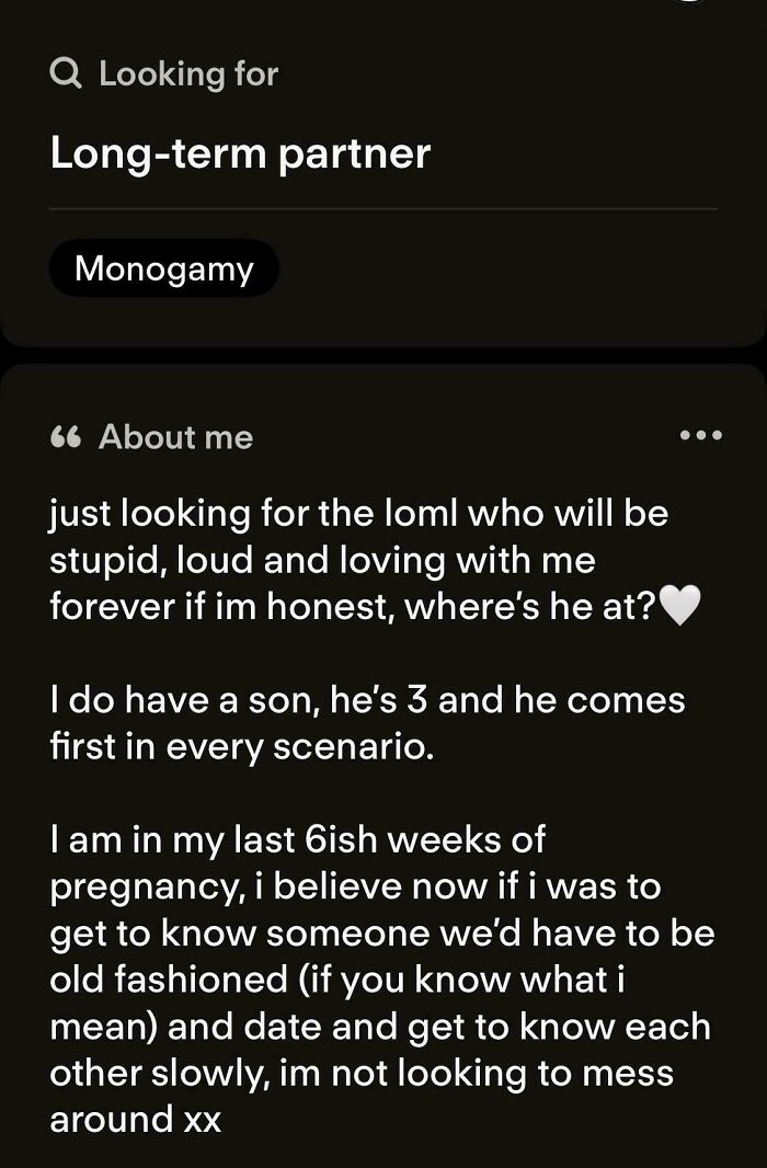 A cringe Tinder profile looking for a long-term partner, monogamy, who will be stupid, loud, and loving forever. It's one of the cringe Tinder profiles.