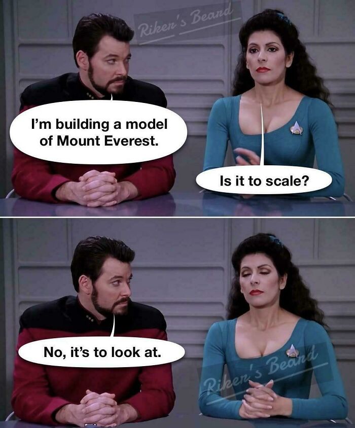 A Star Trek meme with Riker and Troi, sharing dumb puns about building a model of Mount Everest that is not to scale.
