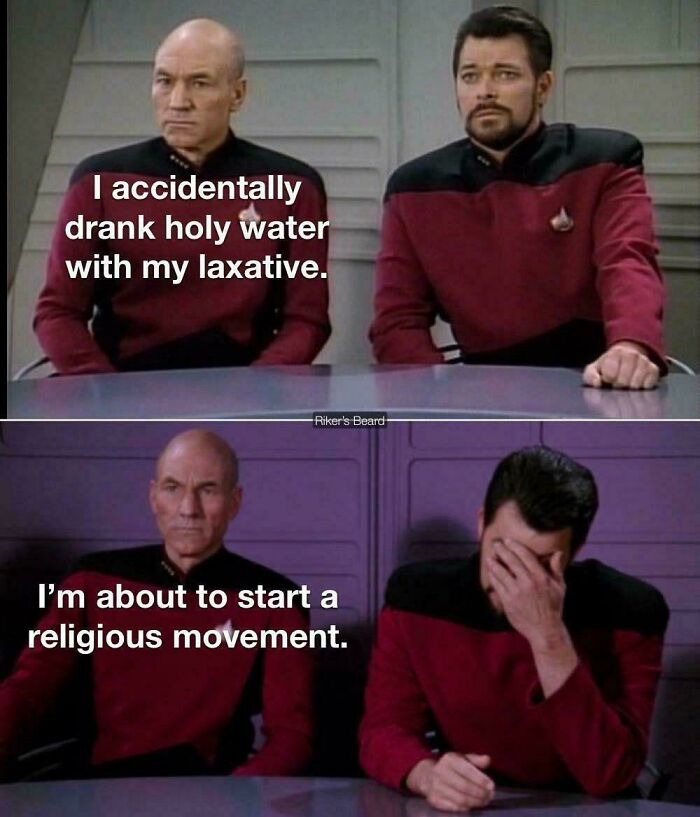A Star Trek meme with Picard and Riker making a dumb pun about holy water and laxatives.