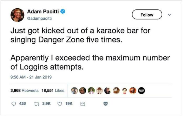 A tweet by Adam Pacitti making a pun about exceeding Loggins attempts after singing Danger Zone, an incredibly dumb pun.