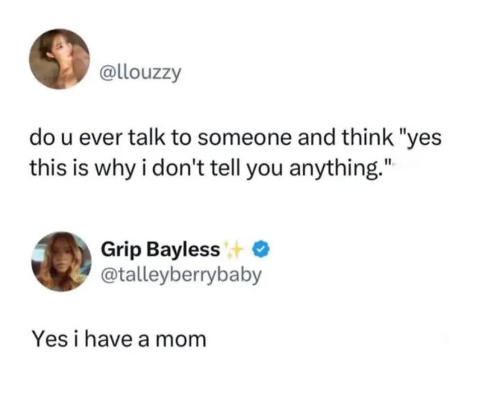 A relatable social media post about not sharing information, a funny health meme.