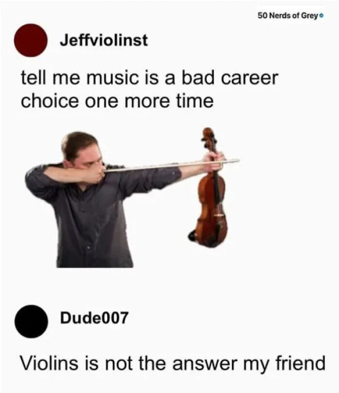 A humorous image of a man using a violin as a bow, a funny health meme.