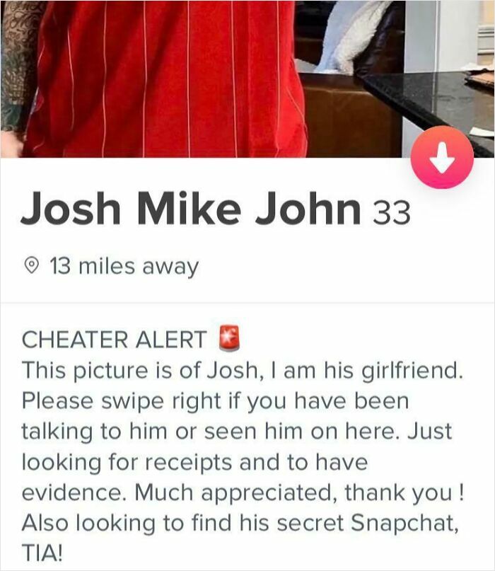 A cringe Tinder profile of Josh Mike John, with a cheater alert from his girlfriend.