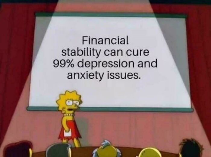 Lisa Simpson presenting a slide stating financial stability as a cure for depression and anxiety issues.