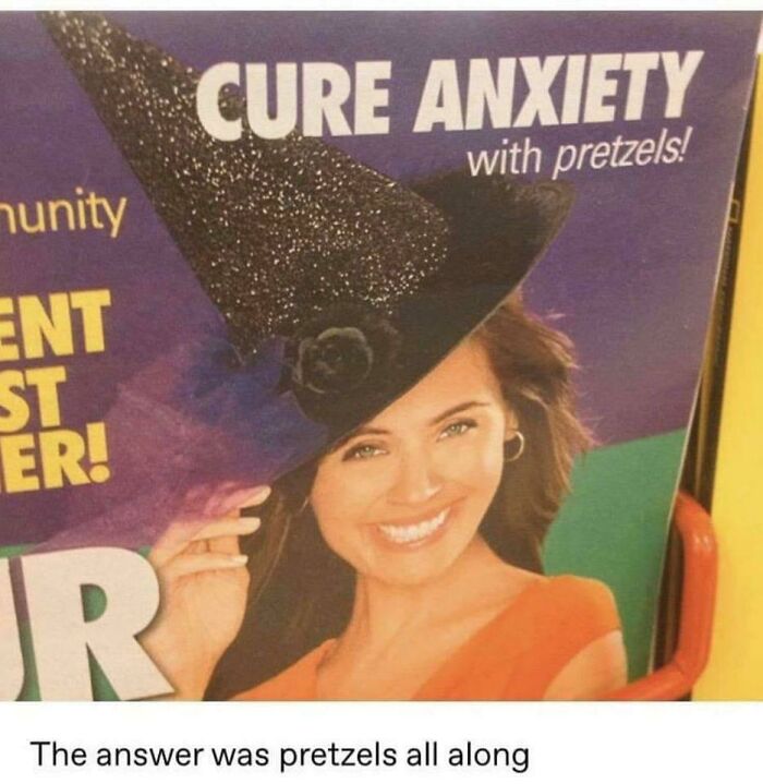 Magazine cover about advice to cure anxiety with pretzels, featuring a smiling woman wearing a witch hat.