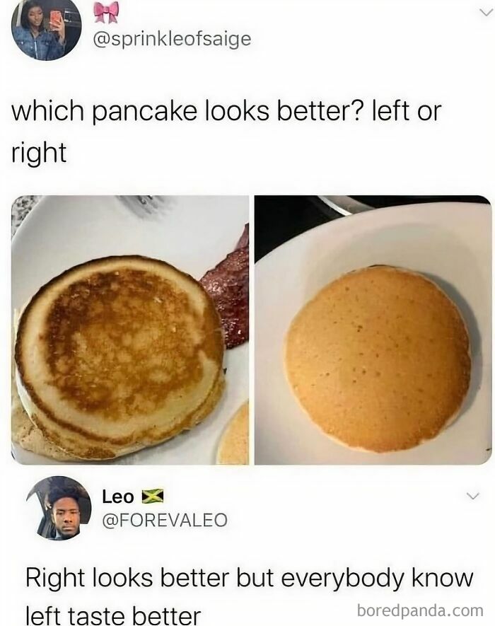A social media post comparing two pancakes, left and right, with relatable meme comments about taste.