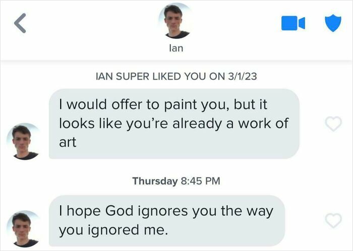 Funny Tinder texts: a user responds to a compliment with 'I hope God ignores you the way you ignored me'.
