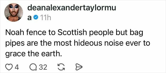 A ridiculous post from deanalexandertaylormu about bagpipes, contributing to the theme of cultural decline into idiocy.