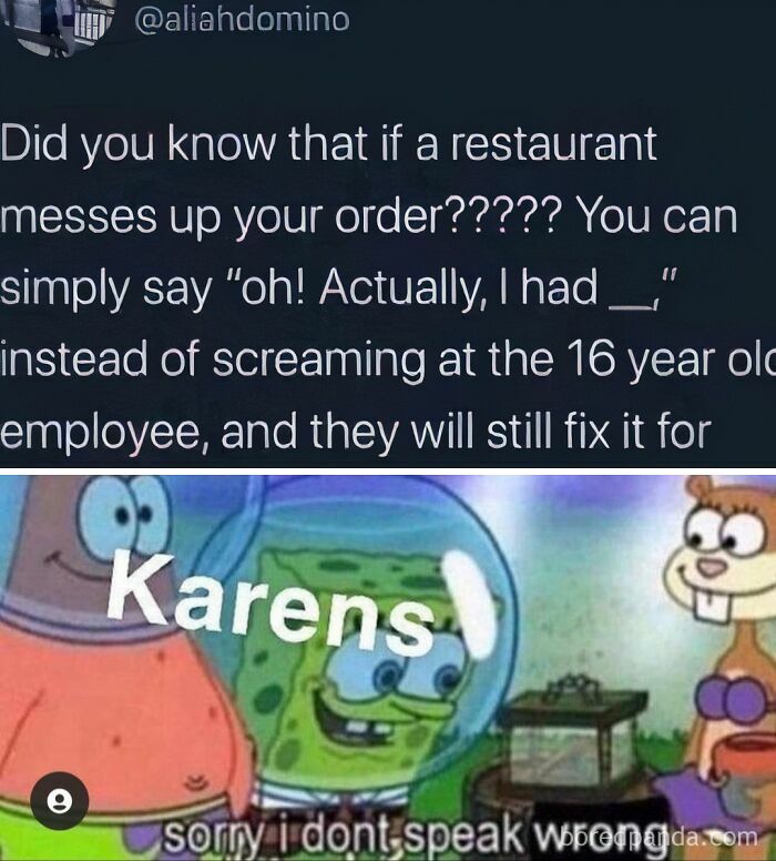 A tweet advising against screaming at employees, with Spongebob characters captioned Karens, highlighting entitlement.
