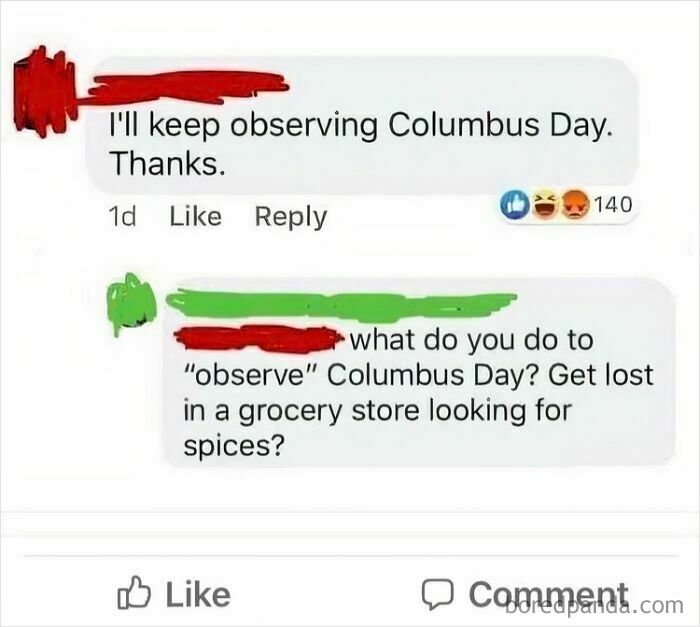 A social media exchange about Columbus Day and a sarcastic comment about getting lost in a grocery store, showing entitlement.