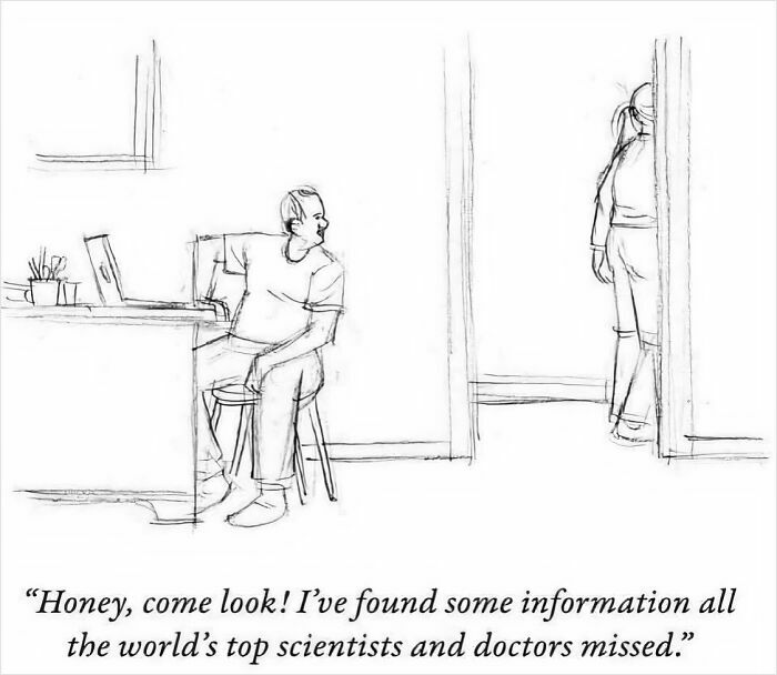 A cartoon of a man telling his wife he found information scientists missed, highlighting his entitlement.