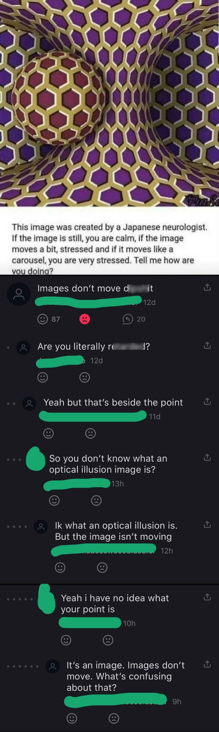 An image showing an optical illusion with comments below, highlighting the stupidity of people who deny it's an illusion.