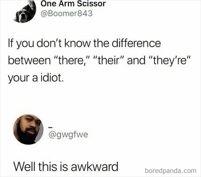 A tweet exchange where someone corrects grammar with an error, showcasing displays of stupidity.