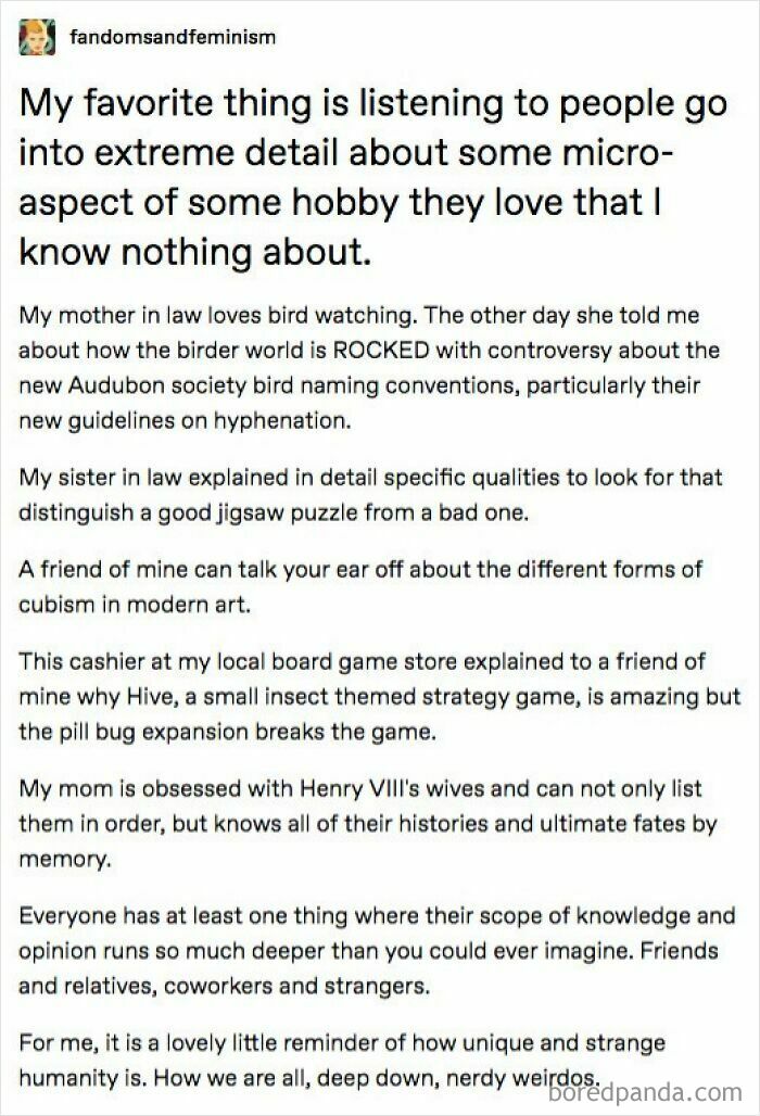 Wholesome people: A text post about listening to people passionately describe their hobbies online.