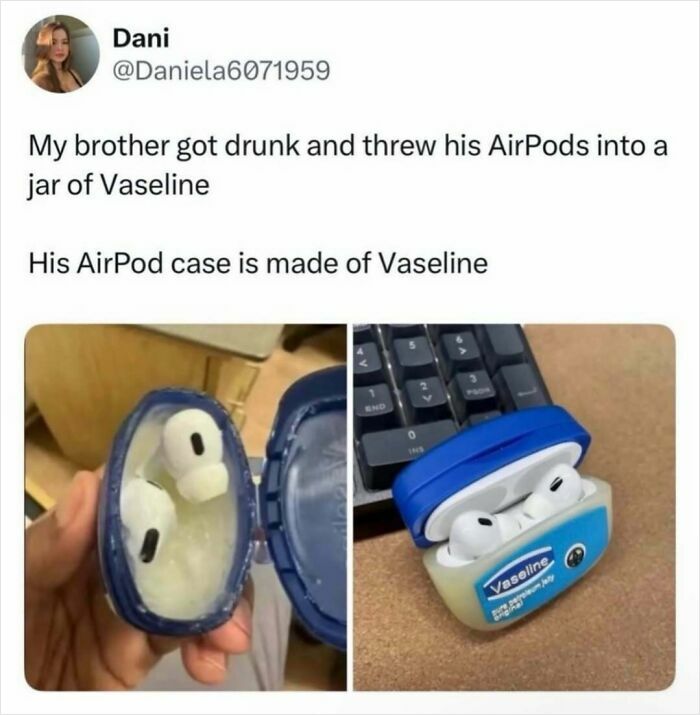 A humorous meme featuring AirPods covered in Vaseline, creating a quick laugh for viewers.
